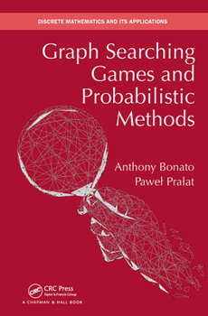 Paperback Graph Searching Games and Probabilistic Methods Book