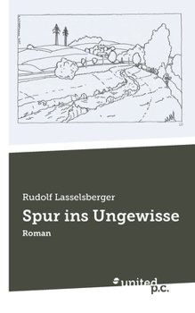 Paperback Spur ins Ungewisse: Roman [German] Book