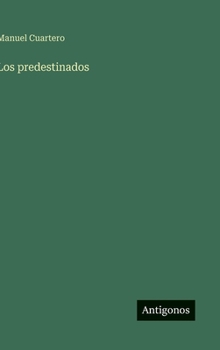 Hardcover Los predestinados [Spanish] Book