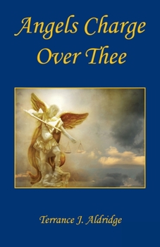 Paperback Angels Charge Over Thee Book