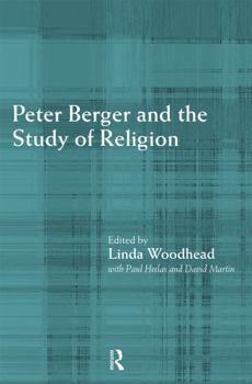 Paperback Peter Berger and the Study of Religion Book