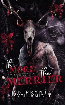 Paperback The More the Merrier: A Dark Christmas Novella Book