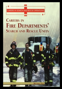 Paperback Careers in Fire Departments' Search and Rescue Units Book