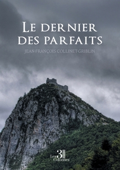 Paperback Le dernier des parfaits [French] Book