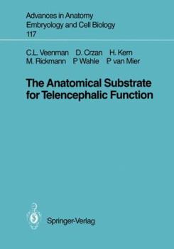 Paperback The Anatomical Substrate for Telencephalic Function Book