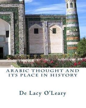 Paperback Arabic Thought and its Place in History Book