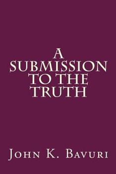 Paperback A submission to the Truth Book