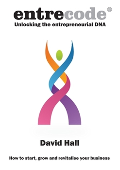 Paperback Entrecode: Unlocking the Entrepreneurial DNA Book