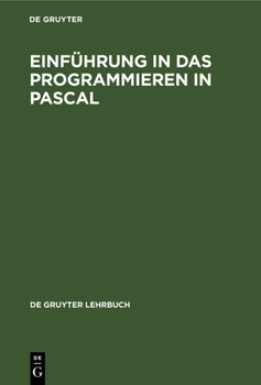 Hardcover Einführung in Das Programmieren in Pascal: Mit Sonderteil Turbo-Pascal-System [German] Book