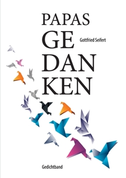 Paperback Papas Gedanken: Gedichtband [German] Book