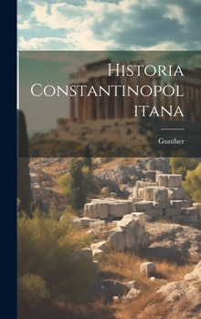 Hardcover Historia Constantinopolitana [Latin] Book