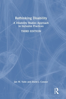 Hardcover Rethinking Disability: A Disability Studies Approach to Inclusive Practices Book