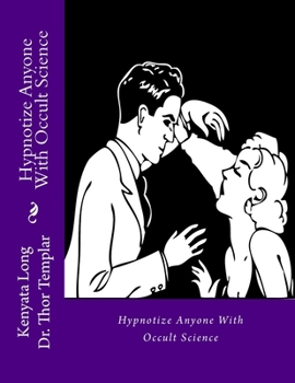 Paperback Hypnotize Anyone With Occult Science Book