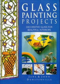 Hardcover Glass Painting Projects: Decorative Glass for Beautiful Interiors Book