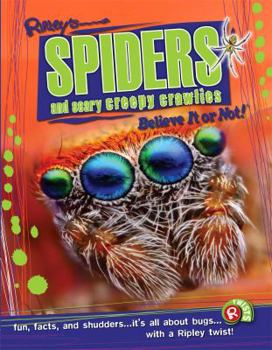 Hardcover Ripley Twists: Spiders & Scary Creepy Crawlies Book