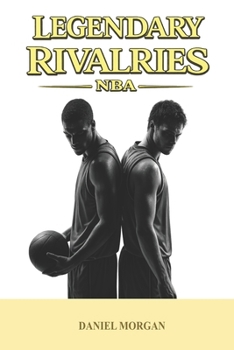 Paperback Legendary rivalries: NBA Book