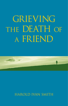 Paperback Grieving the Death of a Friend Book