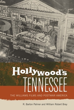 Paperback Hollywood's Tennessee: The Williams Films and Postwar America Book