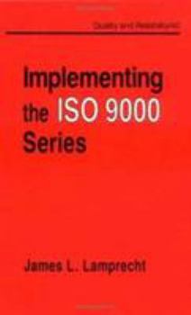Hardcover Implementing the ISO 9000 Series Book