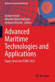 Paperback Advanced Maritime Technologies and Applications: Papers from the Icmat 2021 Book