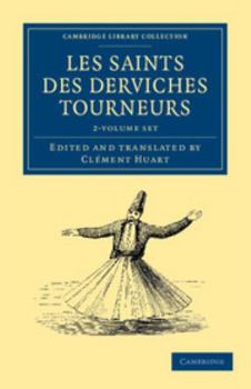 Paperback Les Saints Des Derviches Tourneurs 2 Volume Paperback Set [French] Book