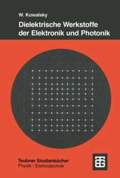 Paperback Dielektrische Werkstoffe Der Elektronik Und Photonik [German] Book