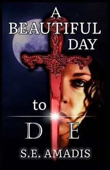 Paperback A Beautiful Day to Die Book