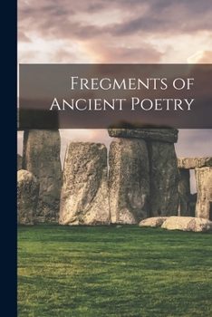 Paperback Fregments of Ancient Poetry Book