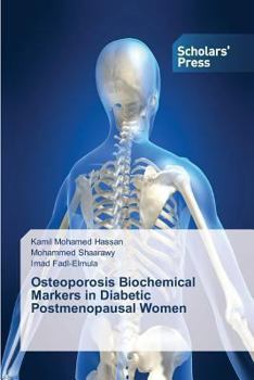 Paperback Osteoporosis Biochemical Markers in Diabetic Postmenopausal Women Book
