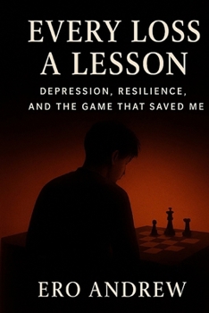 Paperback Every Loss a Lesson: Depression, Resilience, and the Game That Saved Me Book