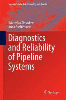 Hardcover Diagnostics and Reliability of Pipeline Systems Book