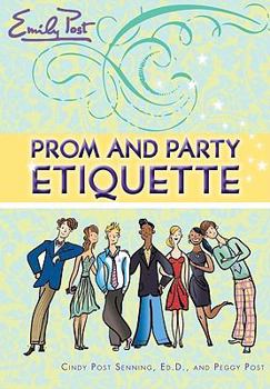 Hardcover Emily Post Prom and Party Etiquette Book