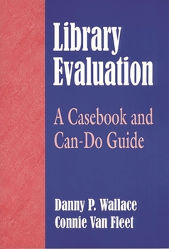 Paperback Library Evaluation: A Casebook and Can-Do Guide Book