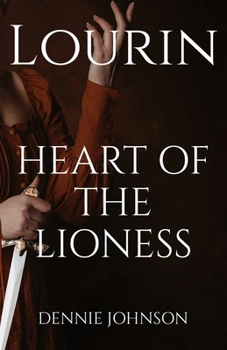 Paperback Lourin: Heart of the Lioness Book