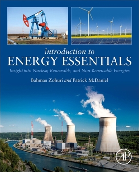 Paperback Introduction to Energy Essentials: Insight Into Nuclear, Renewable, and Non-Renewable Energies Book