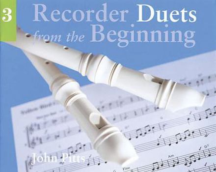 Paperback Recorder Duets from the Beginning - Pupil's Book 3 Book