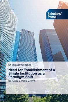 Paperback Need for Establishment of a Single Institution as a Paradigm Shift Book