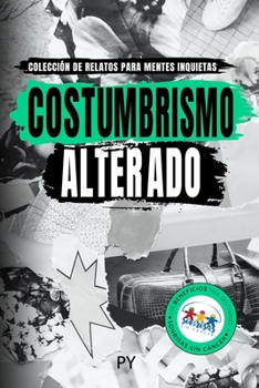 Paperback Costumbrismo Alterado [Spanish] Book