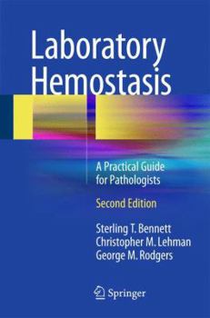Paperback Laboratory Hemostasis: A Practical Guide for Pathologists Book