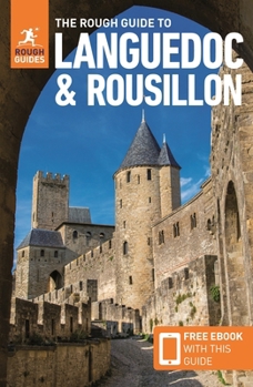 Paperback The Rough Guide to Languedoc & Roussillon: Travel Guide with eBook Book