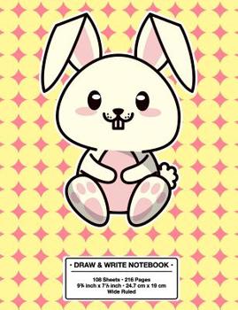 Paperback Draw and Write Notebook: Back to School Cute Bunny Rabbit Kawaii Style Wide Rule Story Telling Book