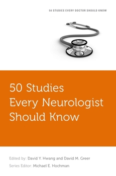 Paperback 50 Studies Every Neurologist Should Know Book
