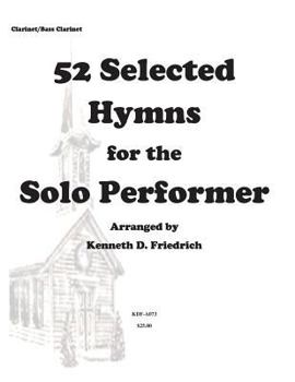 Paperback 52 Selected Hymns for the Solo Performer-clarinet/bass clarinet version Book