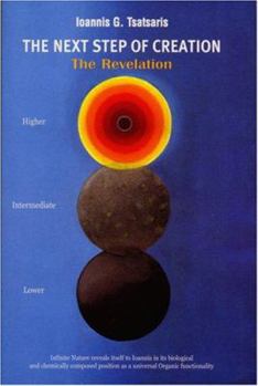 Paperback The Next Step of Creation: The Revelation Book