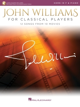 Paperback John Williams for Classical Players: For Horn and Piano with Recorded Accompaniments Book