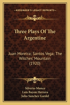 Three Plays of the Argentine