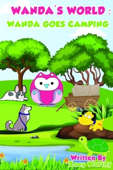 Paperback Wanda's World: Wanda Goes Camping Book