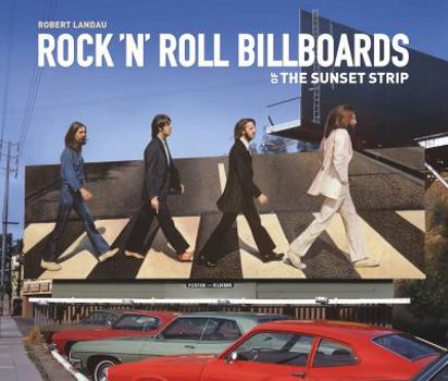 Hardcover Rock 'n' Roll Billboards of the Sunset Strip Book