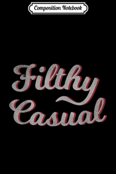 Composition Notebook: Filthy Casual Vintage Gamer  Journal/Notebook Blank Lined Ruled 6x9 100 Pages