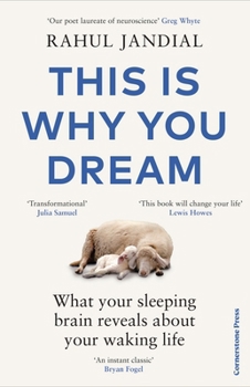 Paperback This Is Why You Dream: What your sleeping brain reveals about your waking life Book